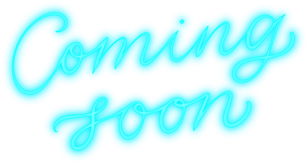 Coming soon - hand written blue neon lettering illustration.